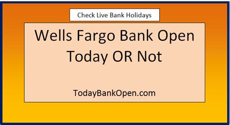 Wells Fargo Advisors is a trade name used by Wells Fargo Clearing Services, LLC and Wells Fargo Advisors Financial Network, LLC, Members SIPC, separate registered broker-dealers and non-bank affiliates of Wells Fargo & Company. . Are wells fargo banks open today